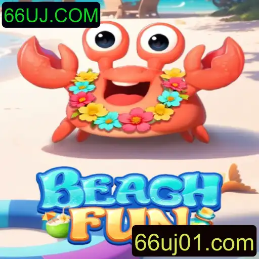 Tudo o que você precisa saber sobre o jogo BeachFun e a plataforma 66UJ.COM
