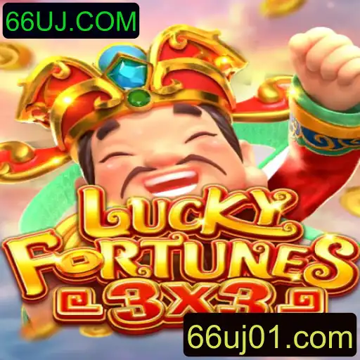 Descubra o Empolgante Jogo LUCKYFORTUNES3x3 na Plataforma 66UJ.COM